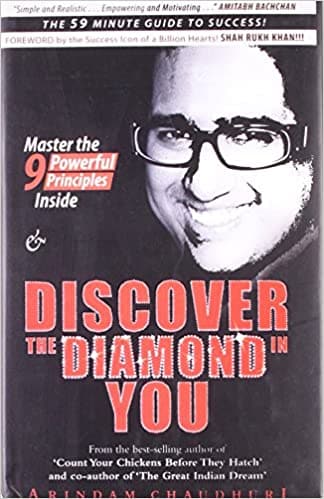 Discover the diamond in you by Arindam Chaudhuri