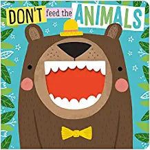 Don't Feed the Animals (BOARDBOOK)