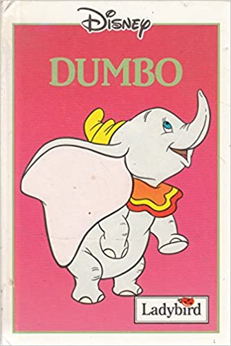 Dumbo (Disney Standard Characters S.) [HARDCOVER]