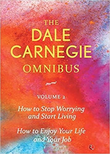 The dale carnegie omnibus volume-2