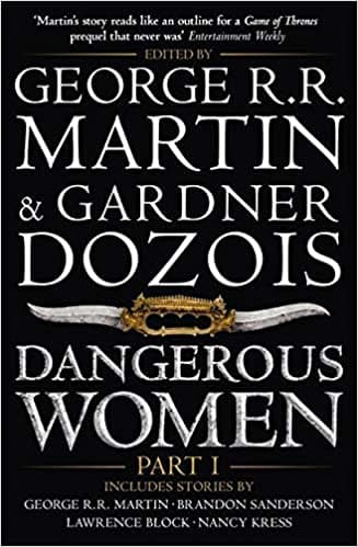 Dangerous Women - Part 1