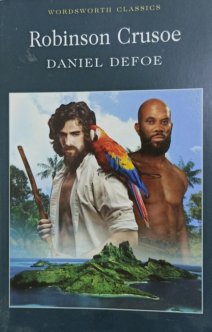 Daniel Defoe : Robinson Crusoe [Wordsworth Classics]