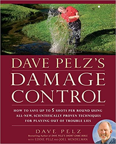 Dave Pelz's Damage Control [Hardcover] (RARE BOOKS)