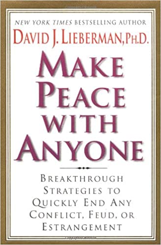 Make Peace With Anyone [hardcover]