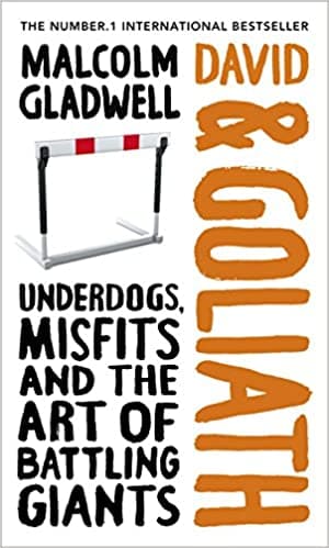 David and goliath: underdogs, misfits and the art of battling giants [hardcover] (rare books)