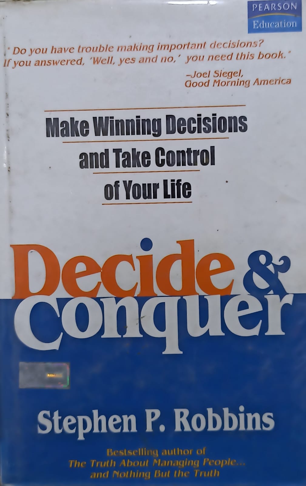 Decide And Conquer: Make Winning Decisions And Take Control Of Your Life [HARDCOVER]