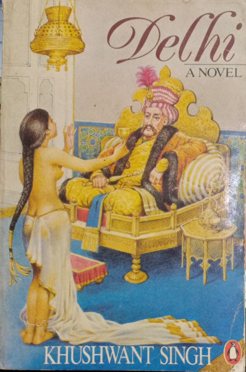 Delhi - A Novel (rare books) by Khushwant Singh