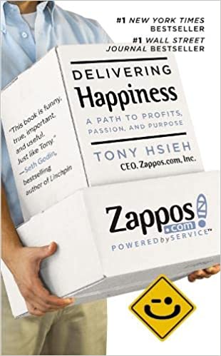 Delivering Happiness: A Path to Profits, Passion and Purpose (RARE BOOKS)