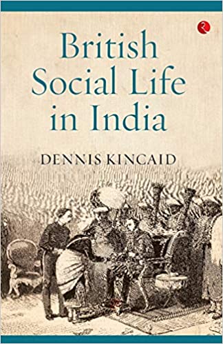 British Social Life In India [RARE BOOKS]