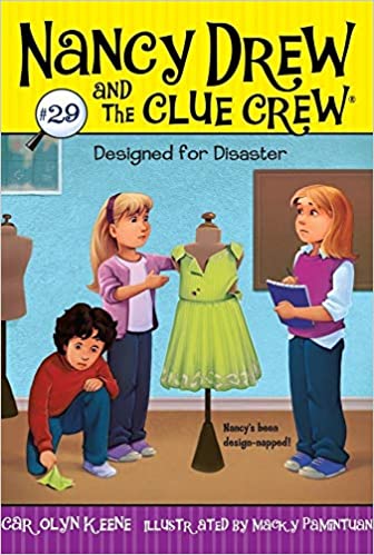 Designed for disaster (volume 29) (nancy drew and the clue crew)