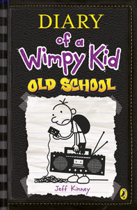 Diary of a wimpy kid: old school [hardcover]