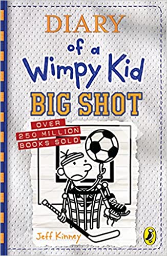 Diary of a wimpy kid: big shot by Jeff Kinney
