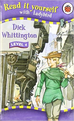 Dick Whittington: Read It Yourself (Read it Yourself Level - 4) [Hardcover]