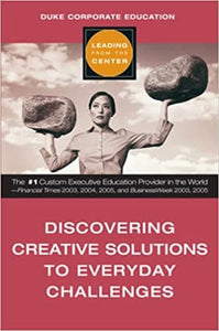 Discovering Creative Solutions to Everyday Challenges [HARD COVER]