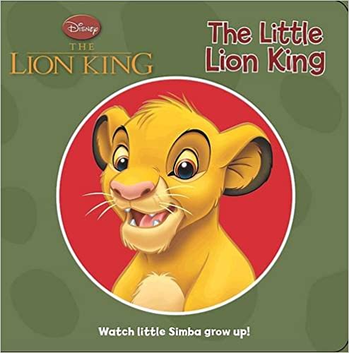 Disney "Lion King": The Little Lion King [Board book]
