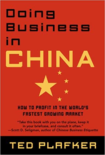 Doing Business In China: How to Profit in the World's Fastest Growing Market (RARE BOOKS)