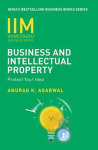 IIMA BUSINESS BOOKS: Business and intellectual property