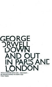 Down and Out in Paris and London (SMALL PAPERBACK)