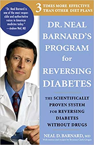 Dr. Neal Barnard's Program for Reversing Diabetes [rare books] by Neal Barnard M.D.