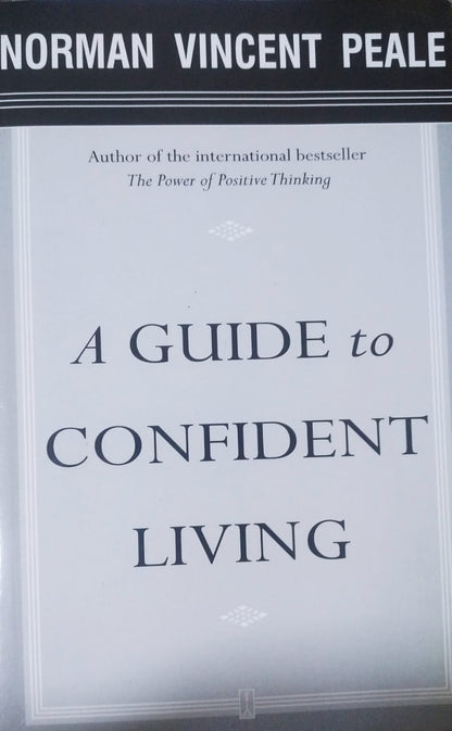 A Guide to Confident Living by by Norman Vincen Peale (rare books)