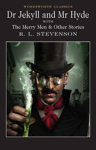 Dr Jekyll and Mr Hyde (Wordsworth Classics) by ROBERT LOUIS STEVENSON