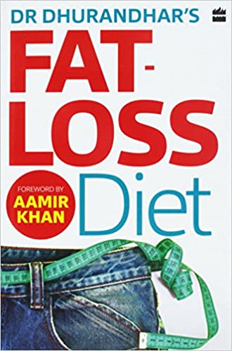 Dr Dhurandhar's Fat-loss Diet by Dr Nikhil Dhurandhar