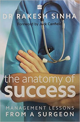 The anatomy of success [hardcover]