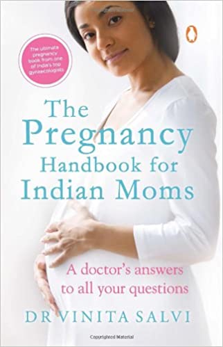 The pregnancy handbook for indian moms