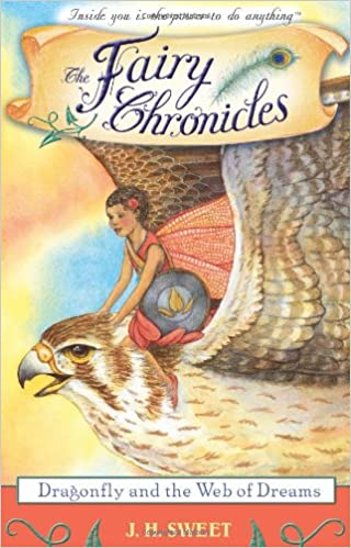 Dragonfly and the Web of Dreams (The Fairy Chronicles)