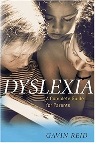Dyslexia: A Complete Guide for Parents (RARE BOOKS)