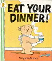 Eat Your Dinner!
