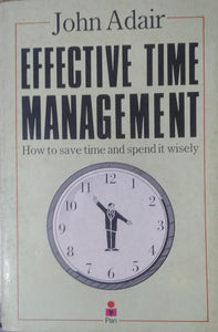 EFFECTIVE TIME MANAGEMENT