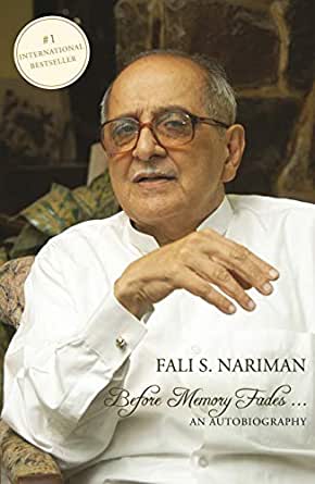 Before memory fades: an autobiography by  Fali S. Narima