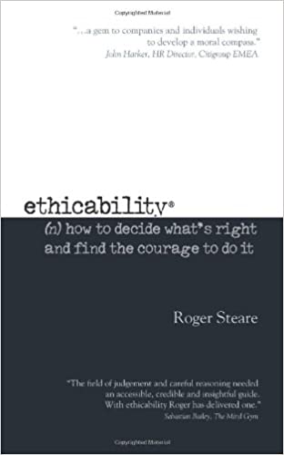 Ethicability: How to Decide What's Right and Find the Courage to Do it [HARDCOVER] (RARE BOOKS)