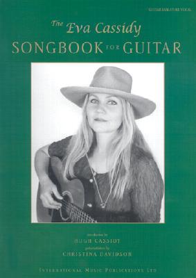 The EVA Cassidy: Songbook for Guitar (RARE BOOKS)