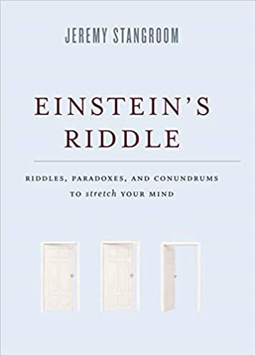 Einstein's Riddle: Riddles, Paradoxes, and Conundrums to Stretch Your Mind [HARDCOVER] (RARE BOOKS)