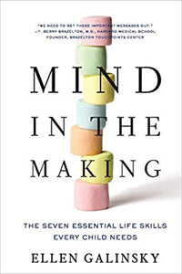 Mind in the Making (rare books) by Ellen Galinsky