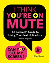 I Think You're on Mute [Hardcover]
