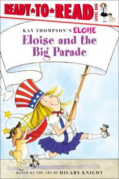Eloise and the Big Parade ( Read-to Read) Level 1