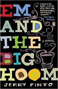 Em and the Big Hoom: A Novel