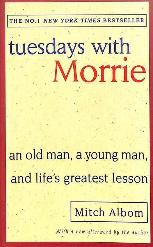 Tuesdays with morrie by mitch albom