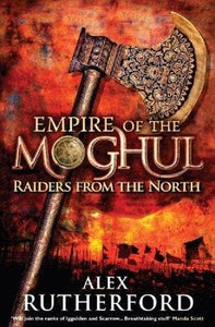 Empire of the Moghul: Raiders From The North [HARDCOVER]