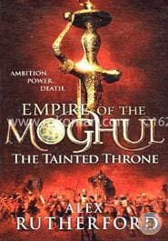 Empire of the moghul: the tainted throne [hardcover]  [bookskilowise] 0.685g x rs 400/-kg