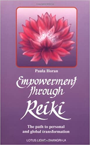 Empowerment Through Reiki (RARE BOOKS)