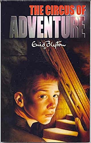 The Circus Of Adventure (Adventure Series)