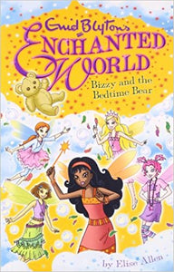 Enchanted world 5: bizzy and the bedtime bear