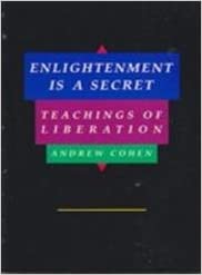 Enlightenment is a Secret: Teachings of Liberation (RARE BOOKS)