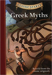 Greek myths (classic starts) [hardcover]