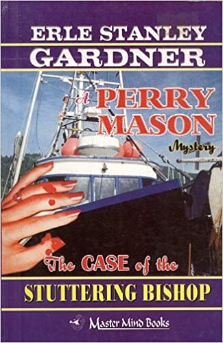 The Case of the Stuttering Bishop by Erle Stanley Gardner