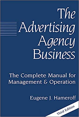 The Advertising Agency Business [HARDCOVER]
